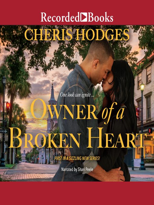 Title details for Owner of a Broken Heart by Cheris Hodges - Wait list